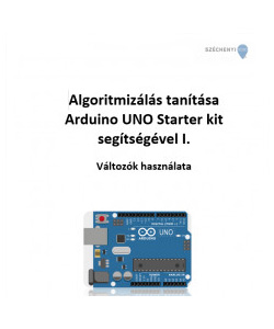 Algoritmizálás tanítása Arduino UNO Starter kit segítségével I.