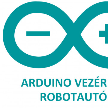 Arduino vezérelt robotautó - Tananyag részletes leírása