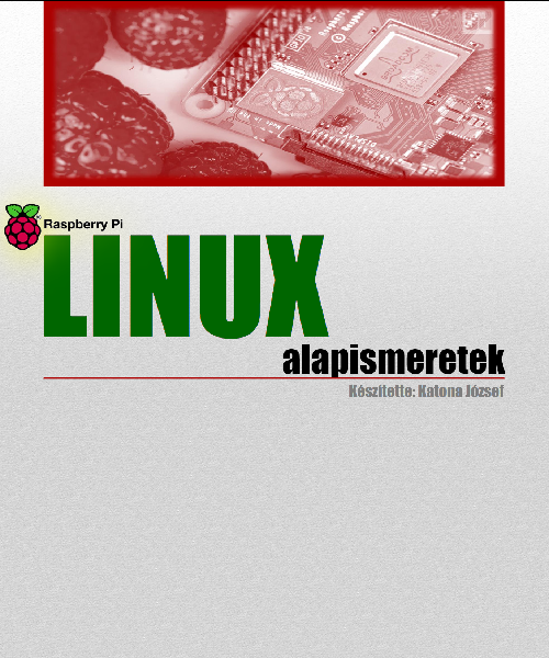Raspberry PI Linux alapismeretek